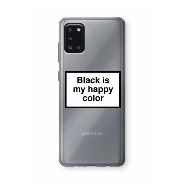 Black is my happy color: Samsung Galaxy A31 Transparant Hoesje