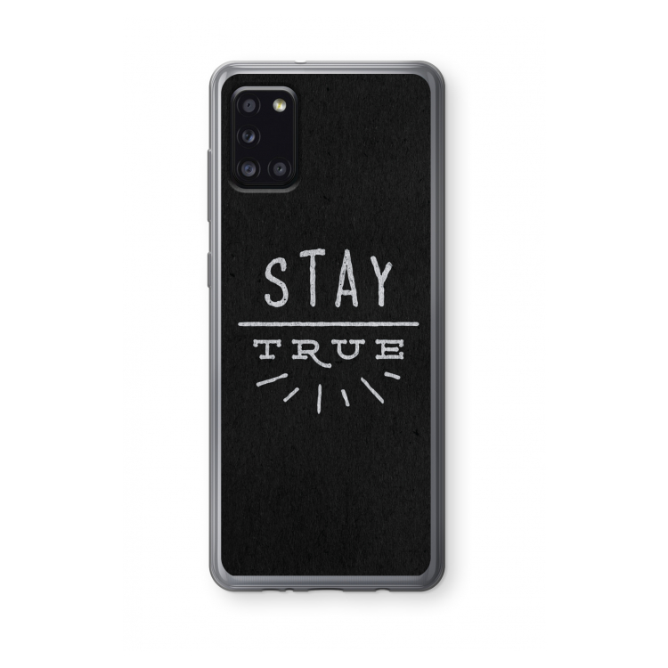 Stay true: Samsung Galaxy A31 Transparant Hoesje