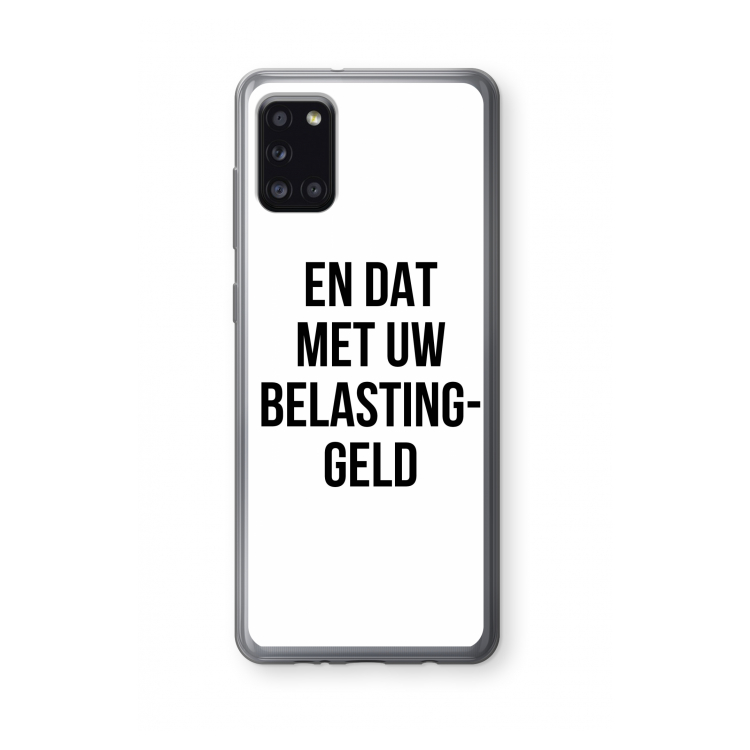 Belastinggeld: Samsung Galaxy A31 Transparant Hoesje