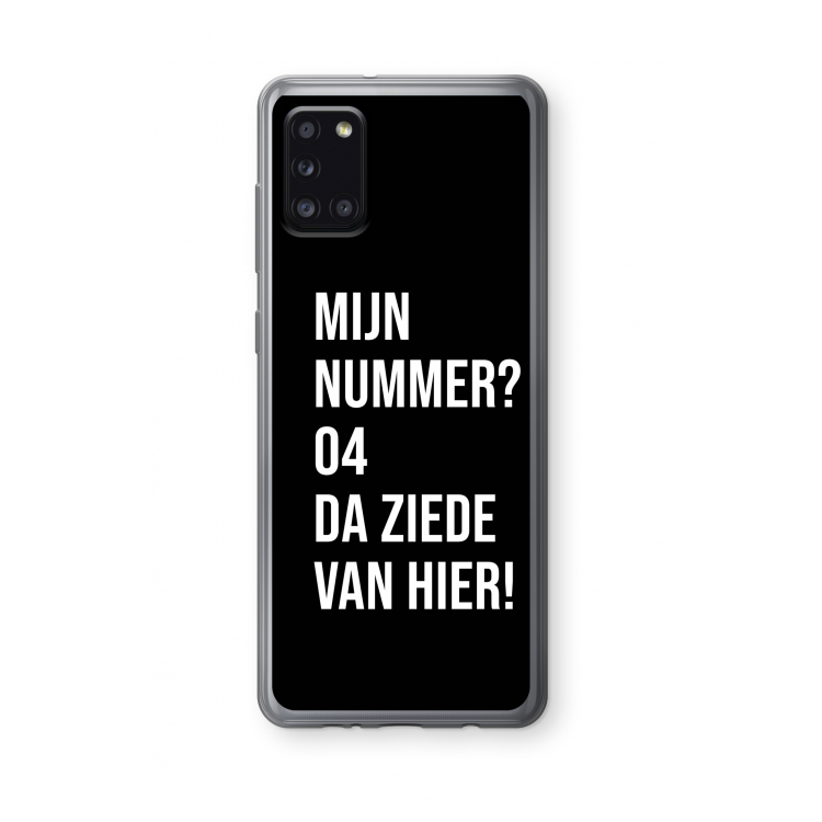 Da ziede van hier - Zwart: Samsung Galaxy A31 Transparant Hoesje