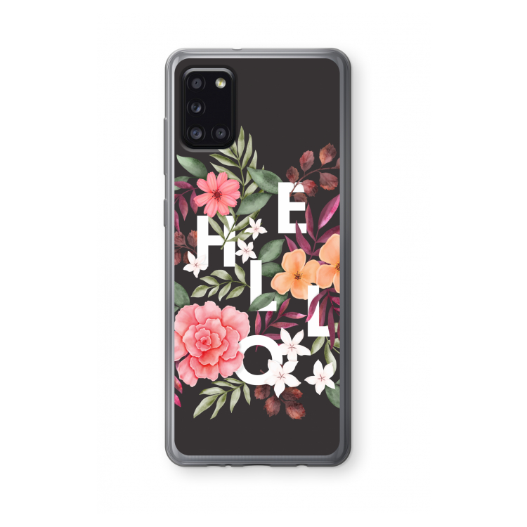 Hello in flowers: Samsung Galaxy A31 Transparant Hoesje