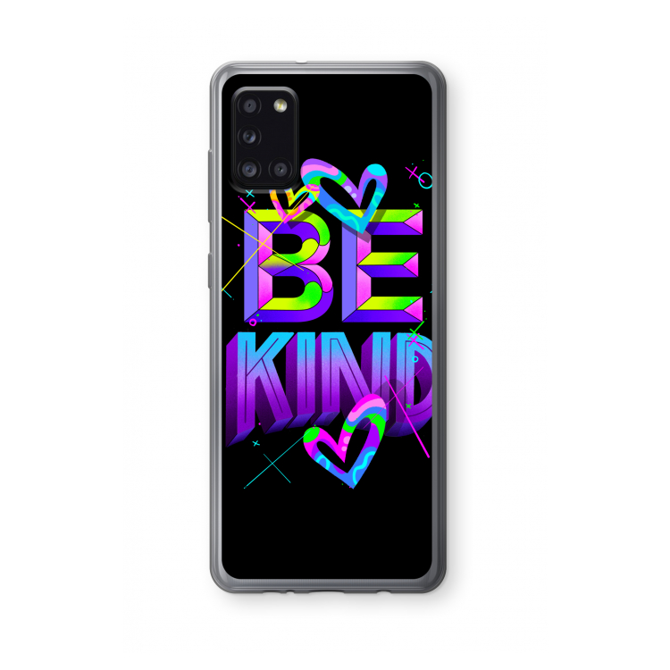 Be Kind: Samsung Galaxy A31 Transparant Hoesje