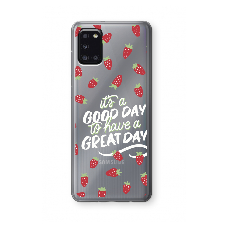 Don't forget to have a great day: Samsung Galaxy A31 Transparant Hoesje