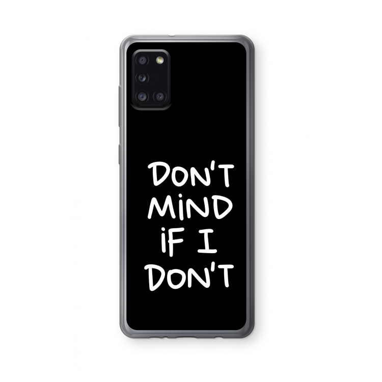 Don't Mind: Samsung Galaxy A31 Transparant Hoesje