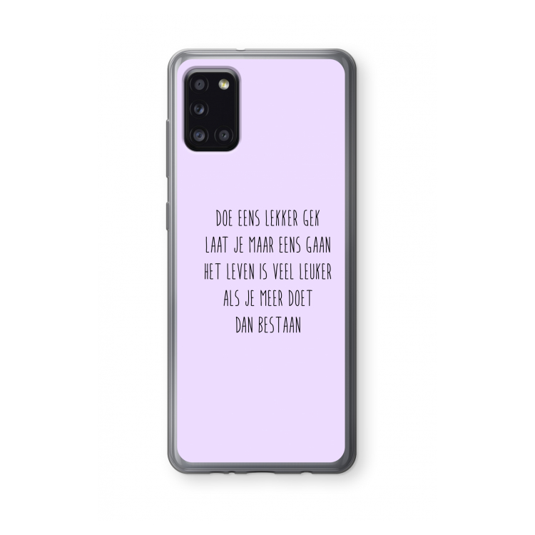 Gek: Samsung Galaxy A31 Transparant Hoesje