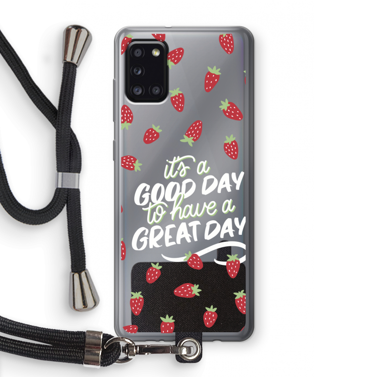 Don't forget to have a great day: Samsung Galaxy A31 Transparant Hoesje met koord