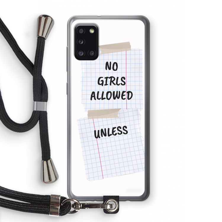 No Girls Allowed Unless: Samsung Galaxy A31 Transparant Hoesje met koord