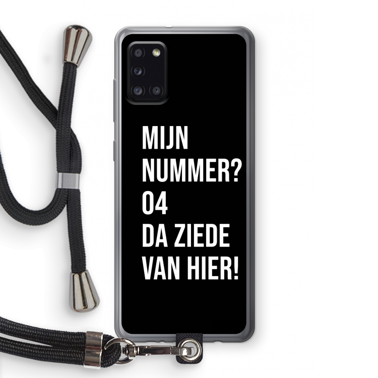 Da ziede van hier - Zwart: Samsung Galaxy A31 Transparant Hoesje met koord