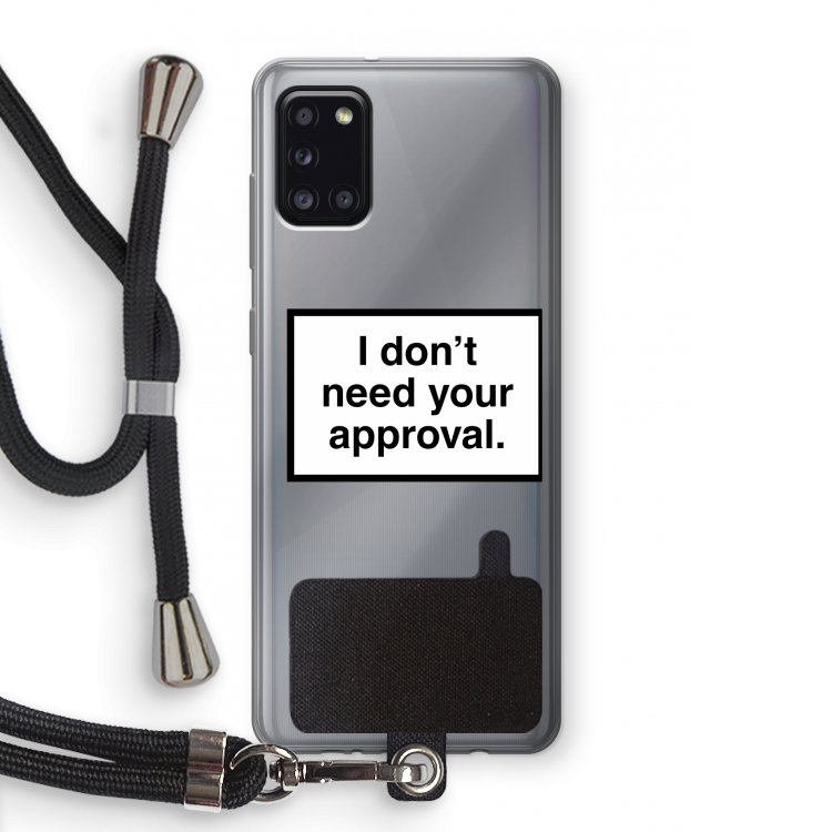 Don't need approval: Samsung Galaxy A31 Transparant Hoesje met koord