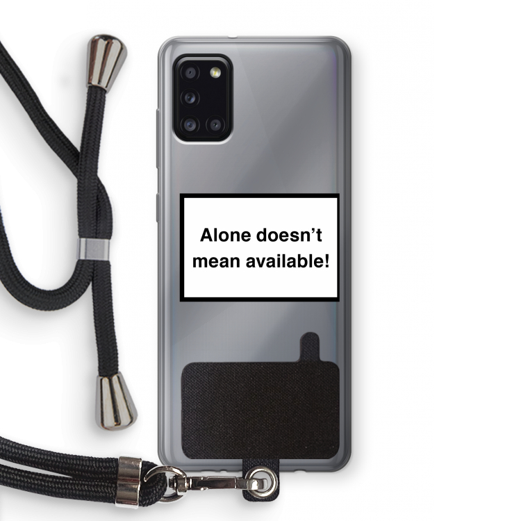 Alone: Samsung Galaxy A31 Transparant Hoesje met koord