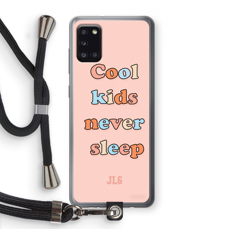 Cool Kids Never Sleep: Samsung Galaxy A31 Transparant Hoesje met koord