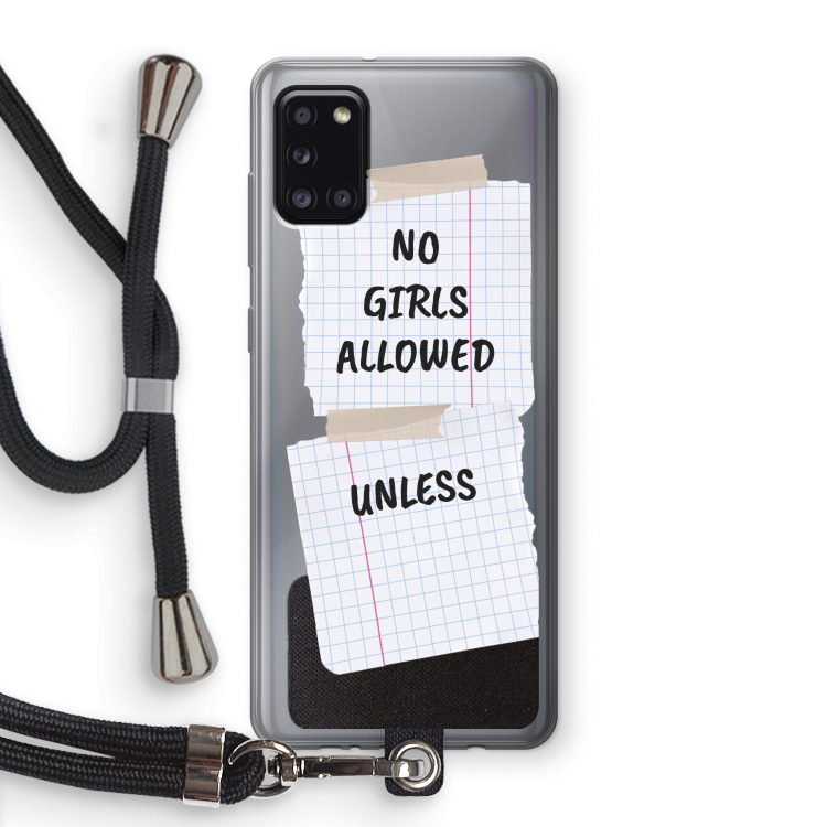 No Girls Allowed Unless: Samsung Galaxy A31 Transparant Hoesje met koord
