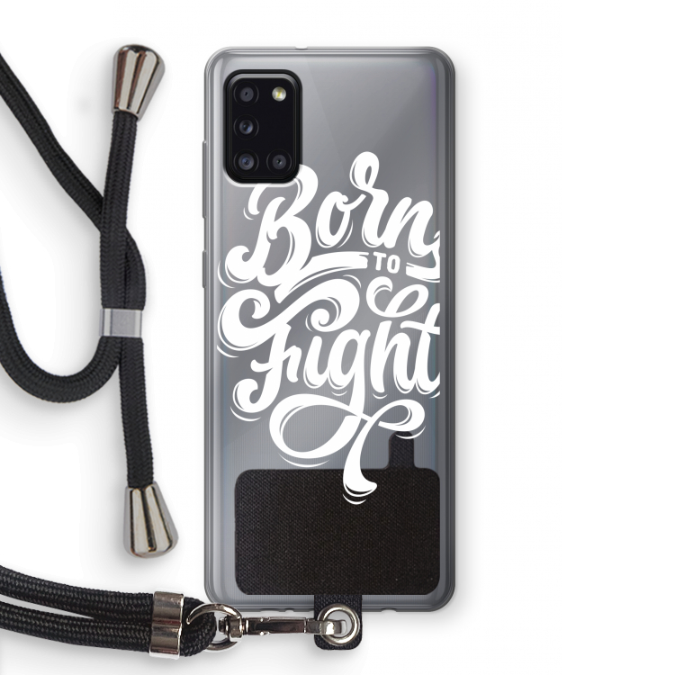Born to Fight: Samsung Galaxy A31 Transparant Hoesje met koord