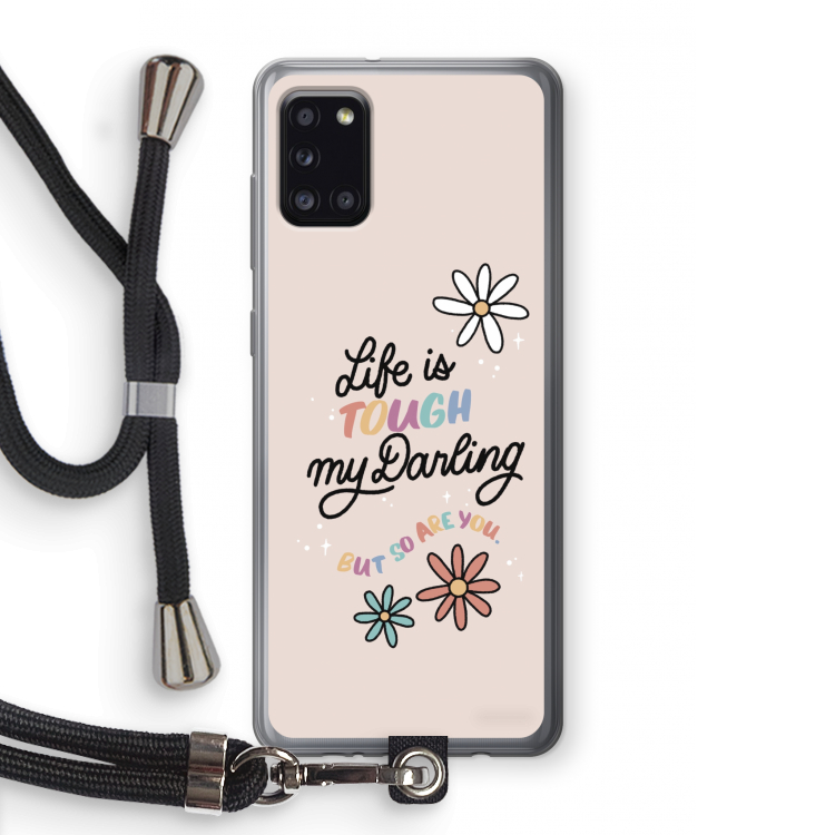 Tough Life: Samsung Galaxy A31 Transparant Hoesje met koord