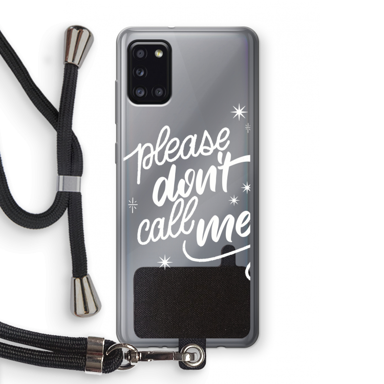 Don't call: Samsung Galaxy A31 Transparant Hoesje met koord