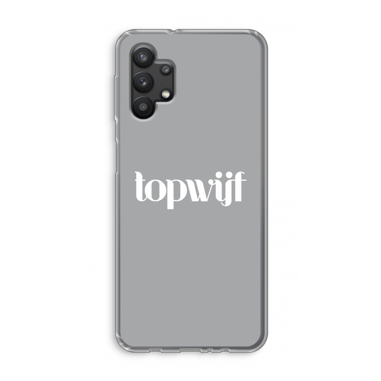 Topwijf Grijs Wit: Samsung Galaxy A32 5G Transparant Hoesje