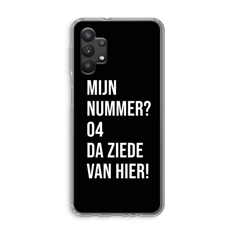 Da ziede van hier - Zwart: Samsung Galaxy A32 5G Transparant Hoesje