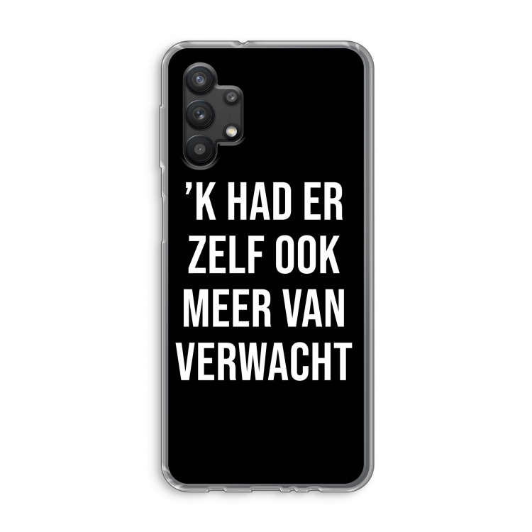 Meer verwacht - Zwart: Samsung Galaxy A32 5G Transparant Hoesje