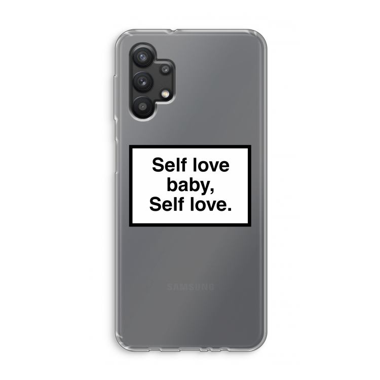 Self love: Samsung Galaxy A32 5G Transparant Hoesje