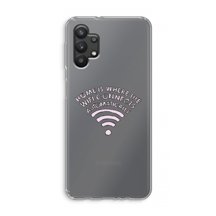 Home Is Where The Wifi Is: Samsung Galaxy A32 5G Transparant Hoesje