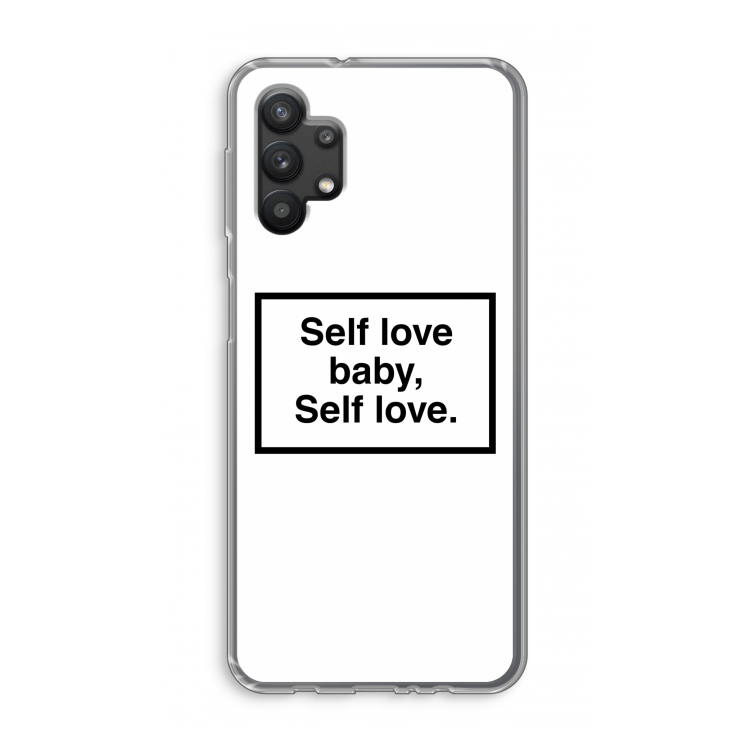 Self love: Samsung Galaxy A32 5G Transparant Hoesje