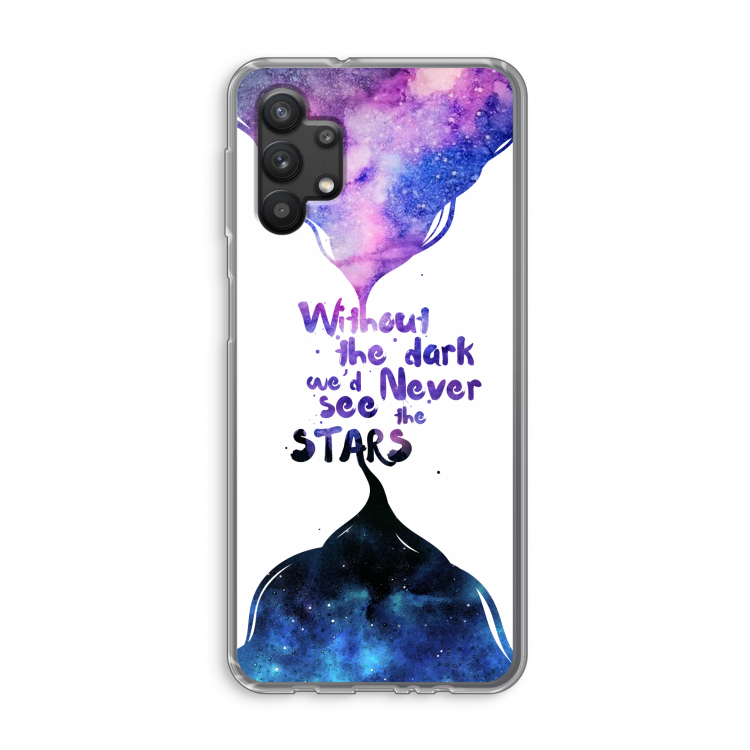 Stars quote: Samsung Galaxy A32 5G Transparant Hoesje