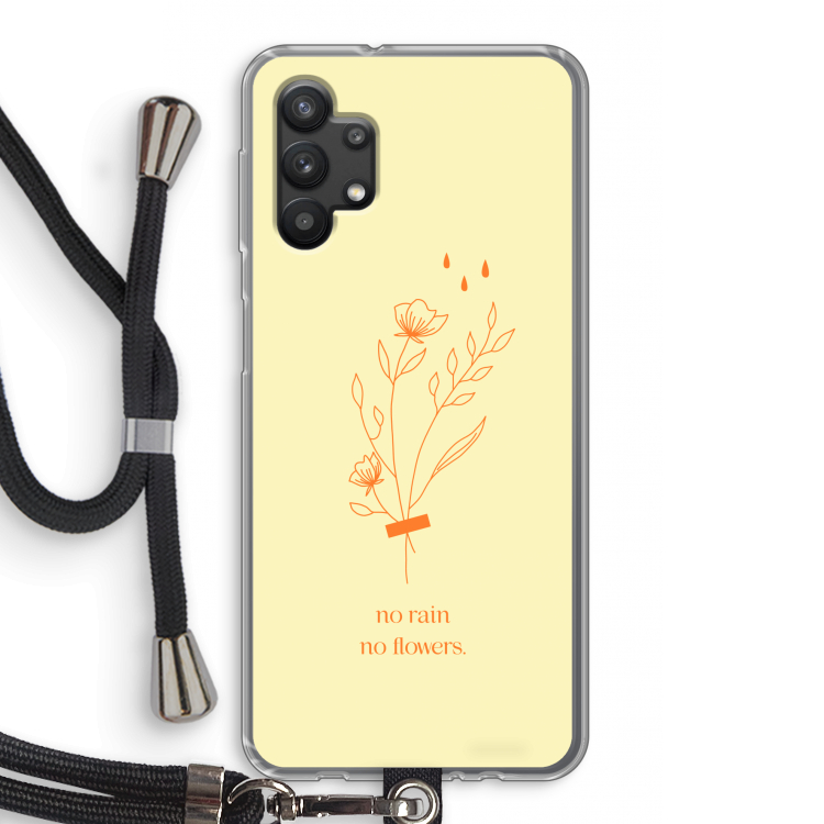 No rain no flowers: Samsung Galaxy A32 5G Transparant Hoesje met koord