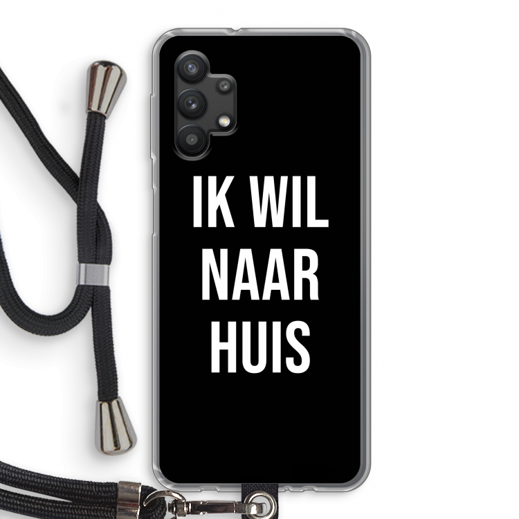Ik wil naar huis - Zwart: Samsung Galaxy A32 5G Transparant Hoesje met koord