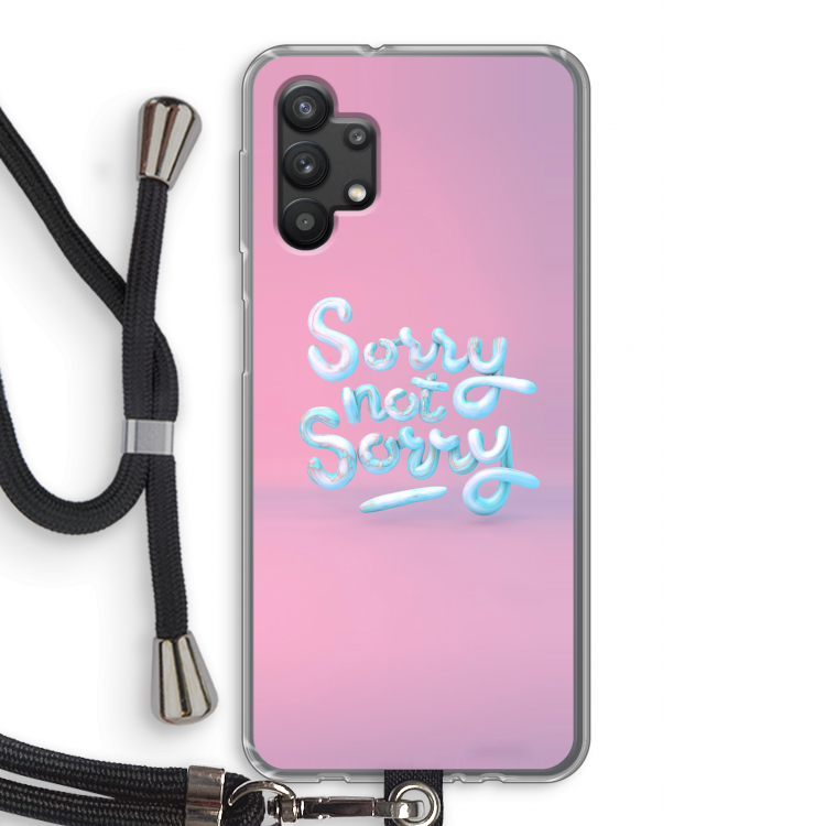 Sorry not sorry: Samsung Galaxy A32 5G Transparant Hoesje met koord