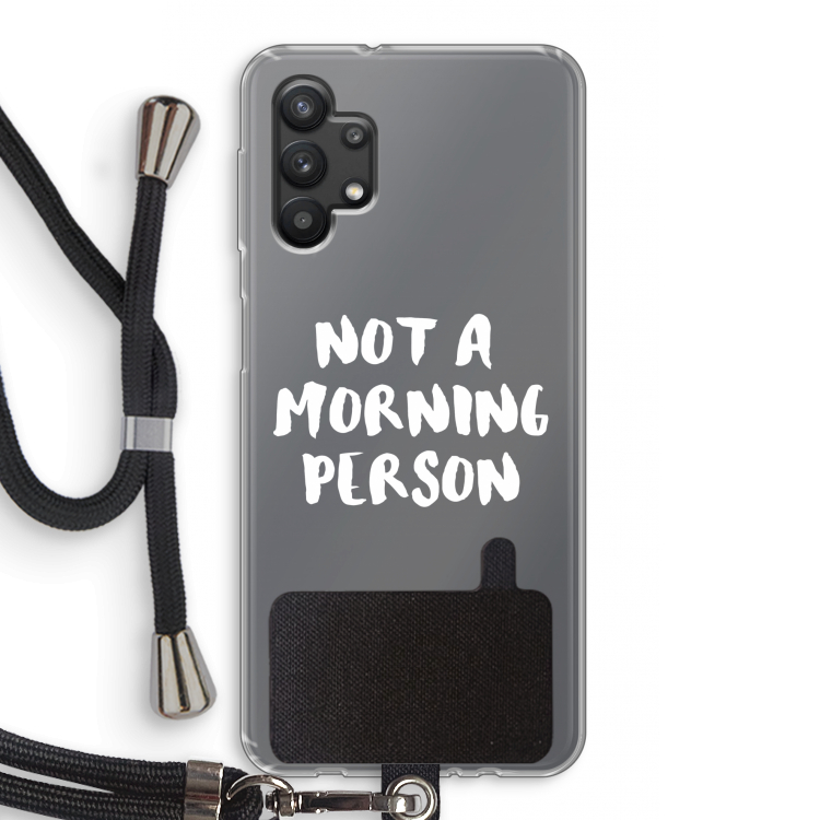 Morning person: Samsung Galaxy A32 5G Transparant Hoesje met koord