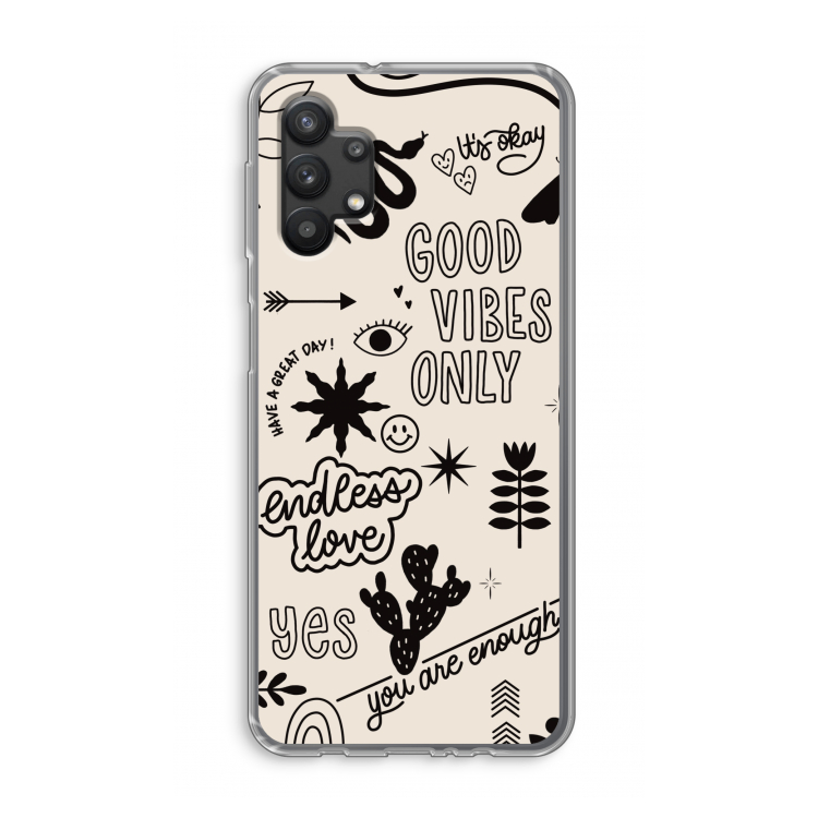 Good vibes: Samsung Galaxy A32 5G Transparant Hoesje
