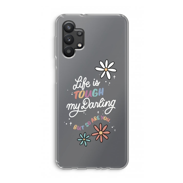 Tough Life: Samsung Galaxy A32 5G Transparant Hoesje