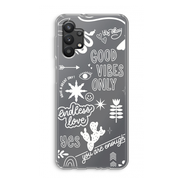 Good vibes: Samsung Galaxy A32 5G Transparant Hoesje