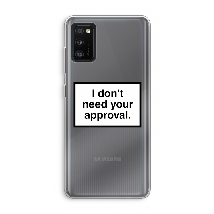 Don't need approval: Samsung Galaxy A41 Transparant Hoesje
