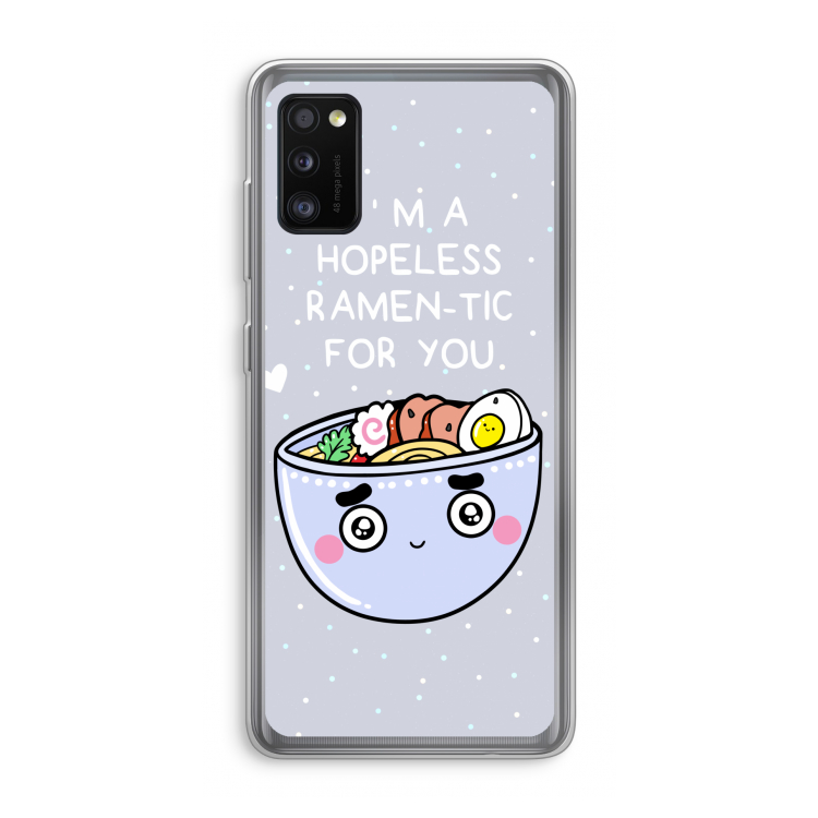 I'm A Hopeless Ramen-Tic For You: Samsung Galaxy A41 Transparant Hoesje