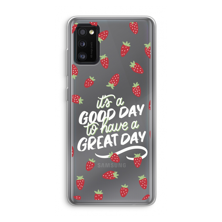 Don't forget to have a great day: Samsung Galaxy A41 Transparant Hoesje