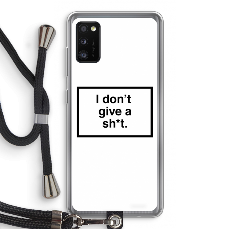Don't give a shit: Samsung Galaxy A41 Transparant Hoesje met koord