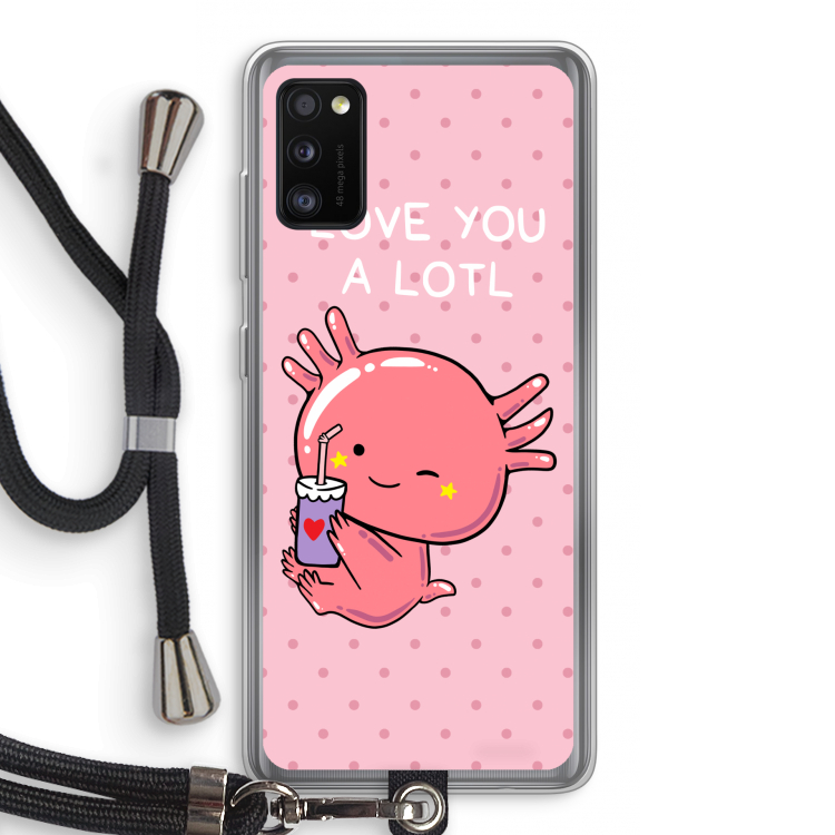 Love You A Lotl: Samsung Galaxy A41 Transparant Hoesje met koord