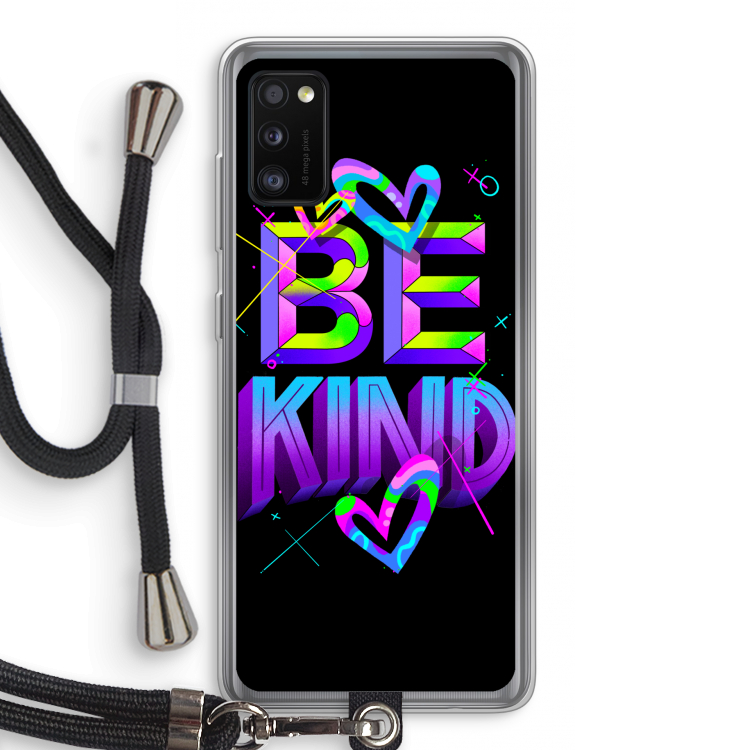 Be Kind: Samsung Galaxy A41 Transparant Hoesje met koord