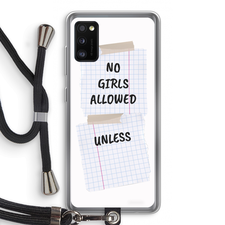 No Girls Allowed Unless: Samsung Galaxy A41 Transparant Hoesje met koord