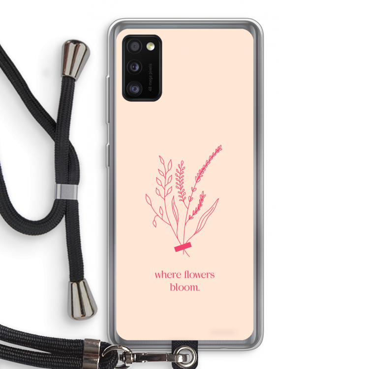 Where flowers bloom: Samsung Galaxy A41 Transparant Hoesje met koord