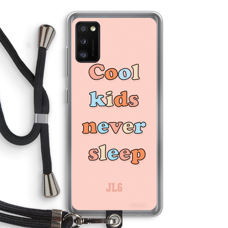 Cool Kids Never Sleep: Samsung Galaxy A41 Transparant Hoesje met koord