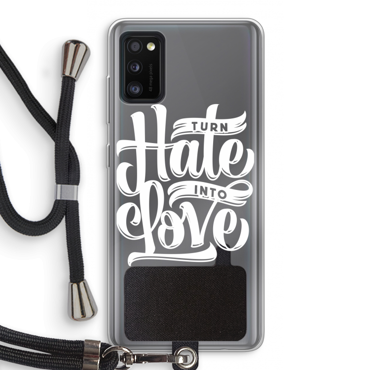 Turn hate into love: Samsung Galaxy A41 Transparant Hoesje met koord