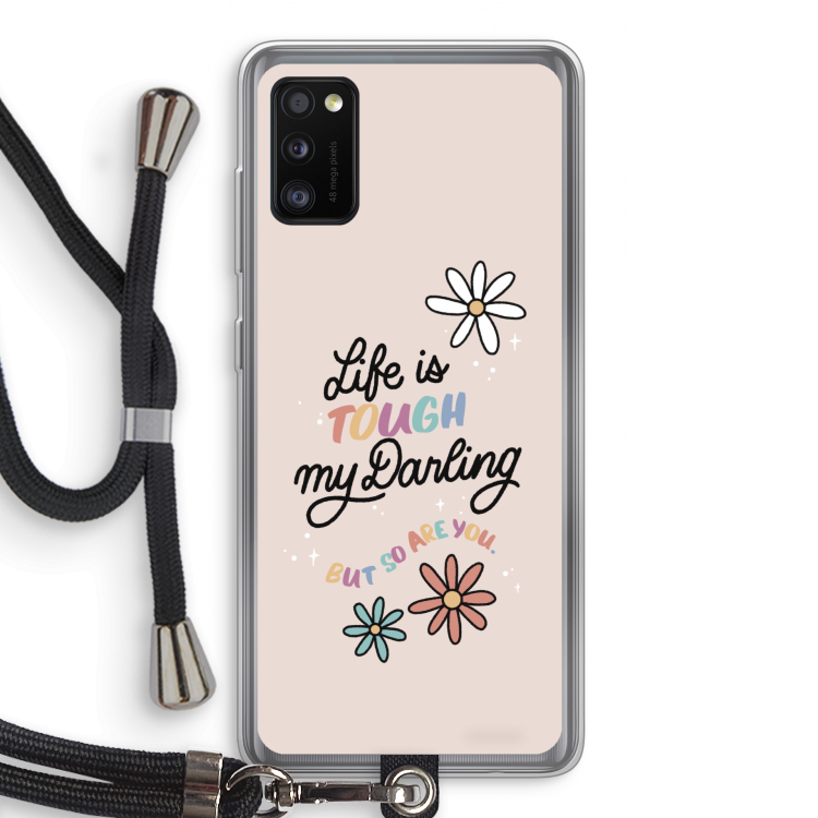 Tough Life: Samsung Galaxy A41 Transparant Hoesje met koord