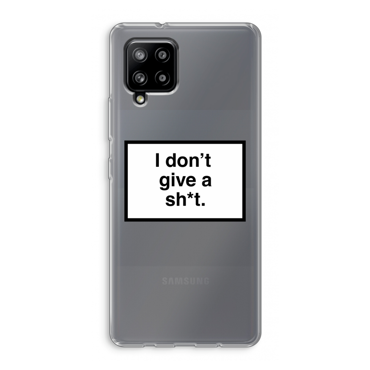 Don't give a shit: Samsung Galaxy A42 5G Transparant Hoesje