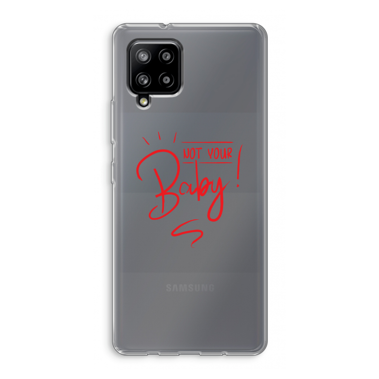 Not Your Baby: Samsung Galaxy A42 5G Transparant Hoesje