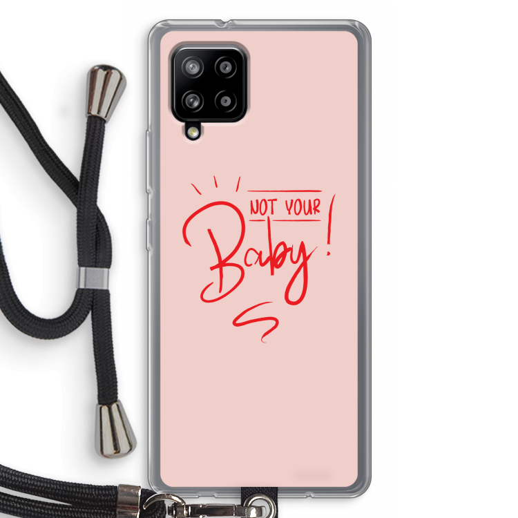 Not Your Baby: Samsung Galaxy A42 5G Transparant Hoesje met koord