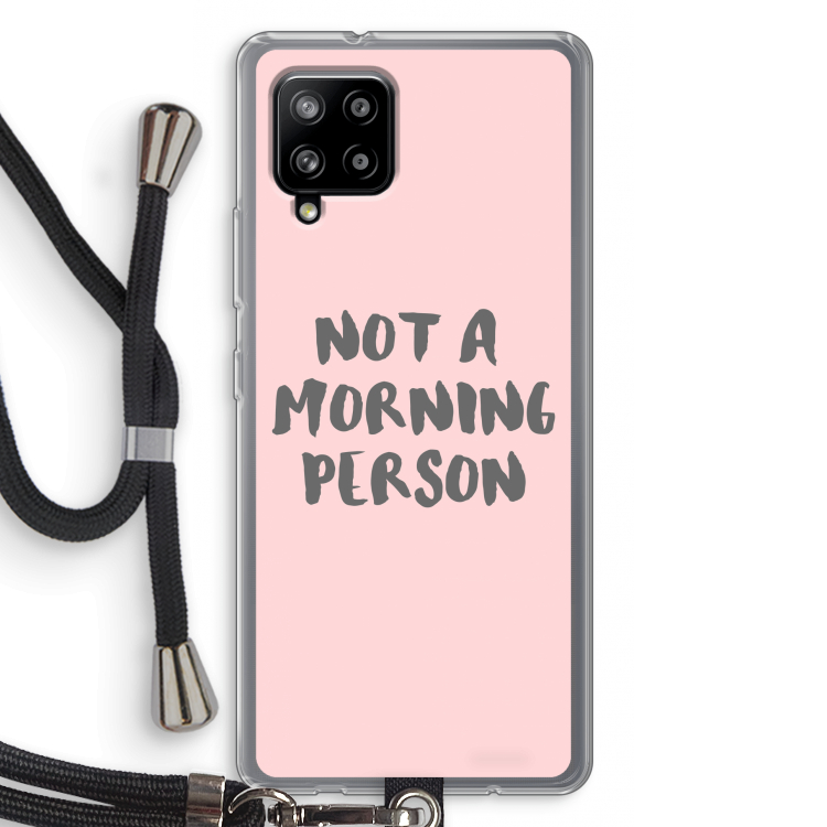 Morning person: Samsung Galaxy A42 5G Transparant Hoesje met koord