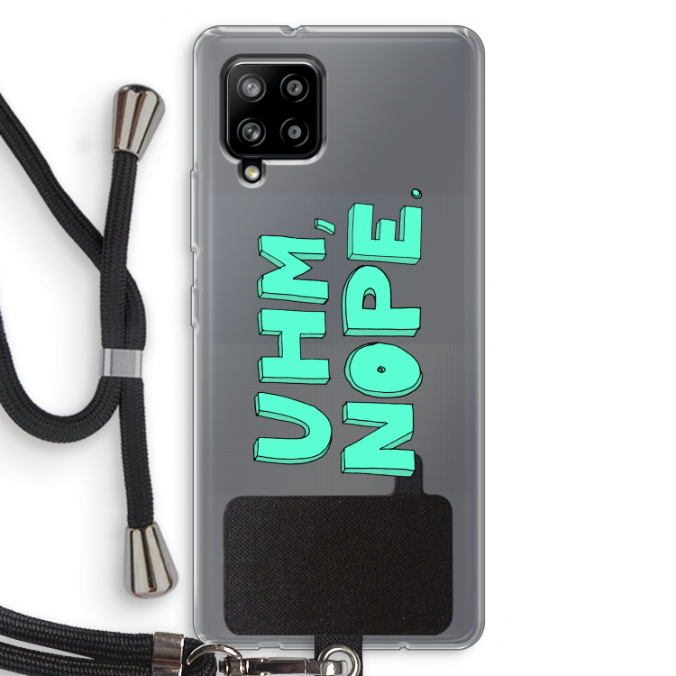 UHM, NOPE.: Samsung Galaxy A42 5G Transparant Hoesje met koord