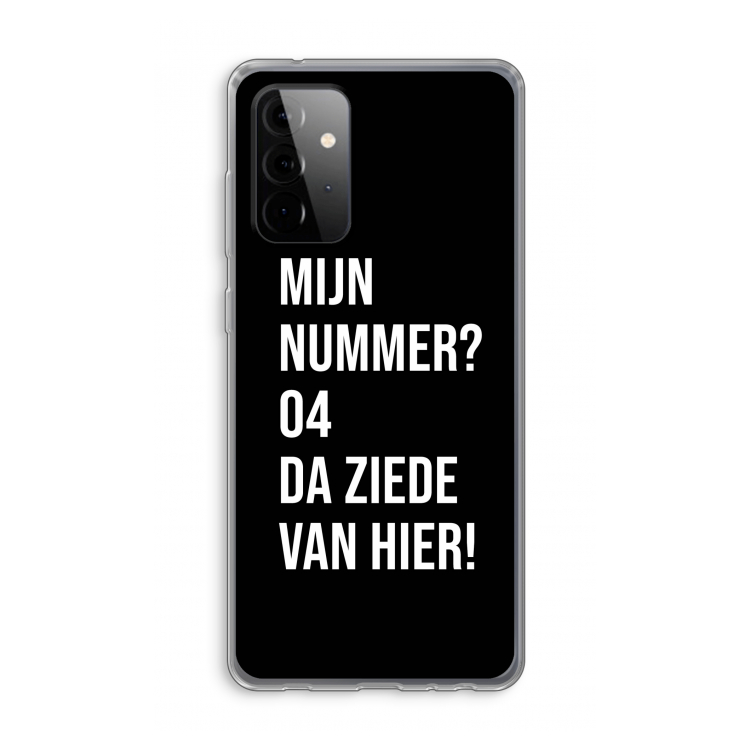 Da ziede van hier - Zwart: Samsung Galaxy A72 Transparant Hoesje